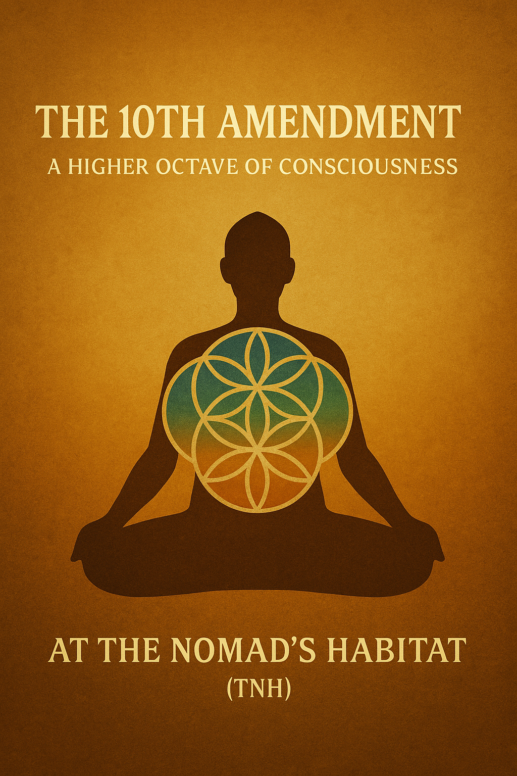 The 10th Amendment: A Higher Octave of Consciousness