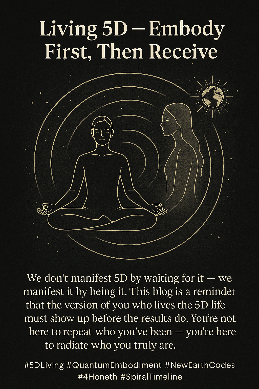 The First Coming Living 5D — Embody First, Then&nbsp;Receive