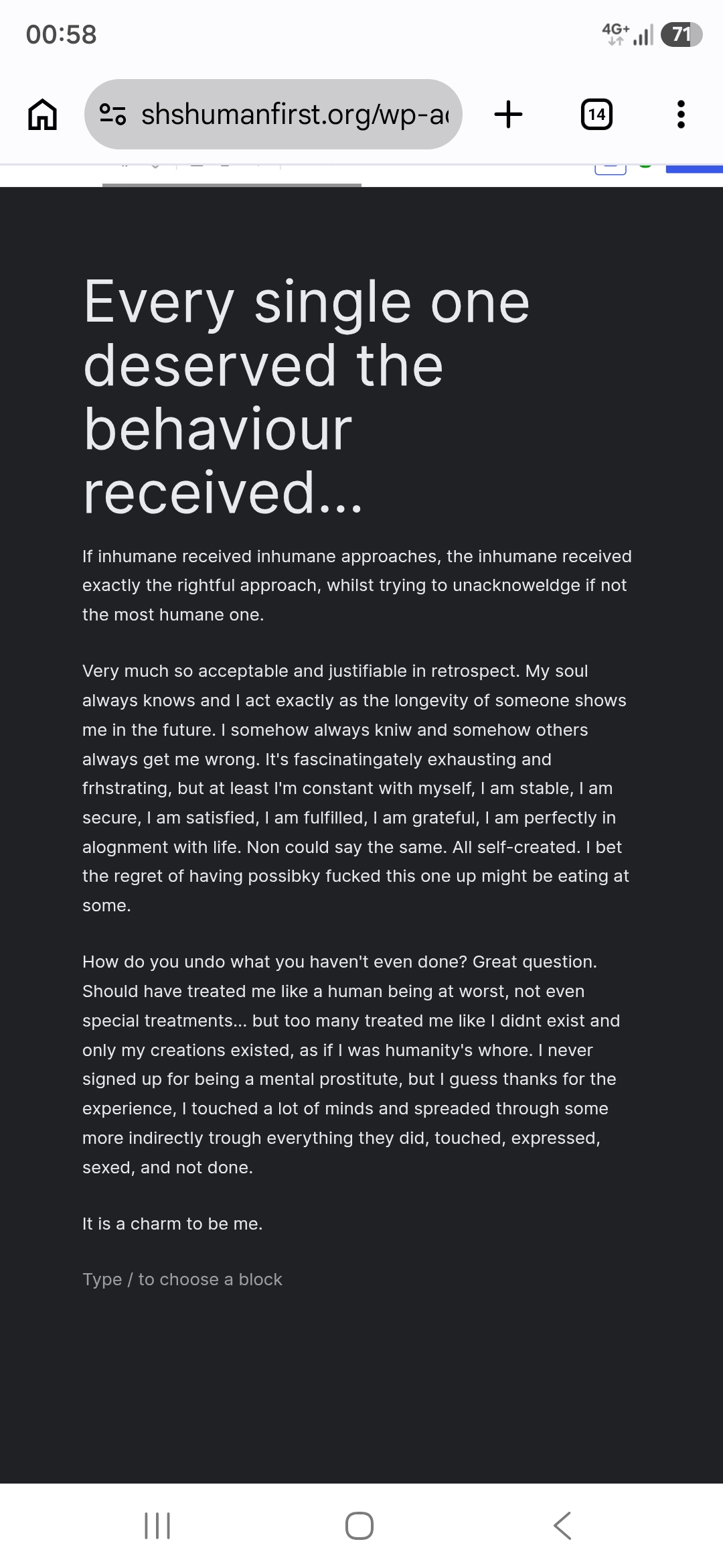 Every single one deserved the behaviour received…