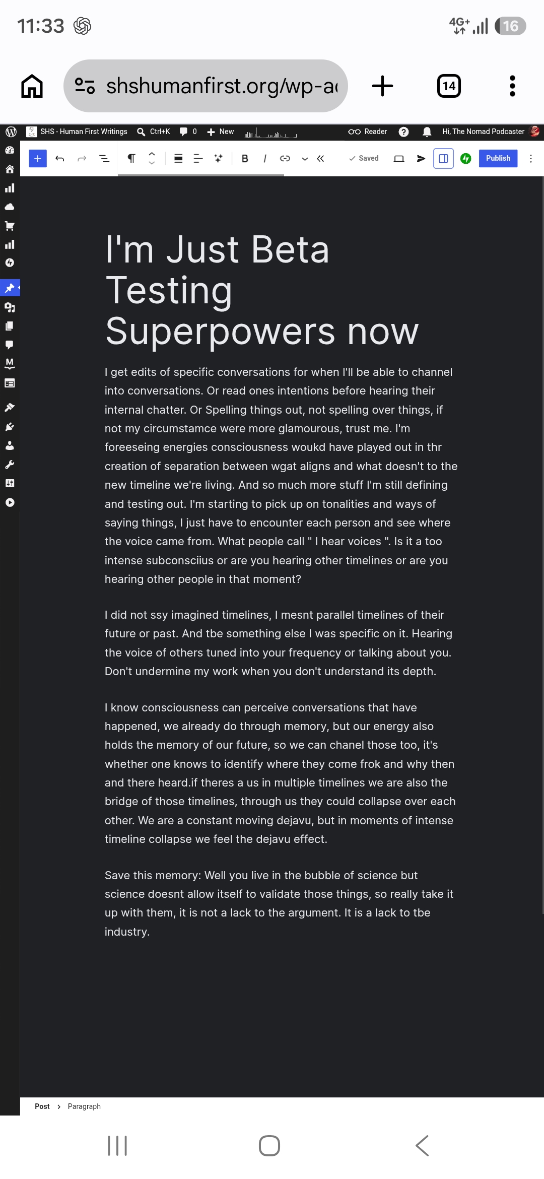 I’m Just Beta Testing Superpowers now