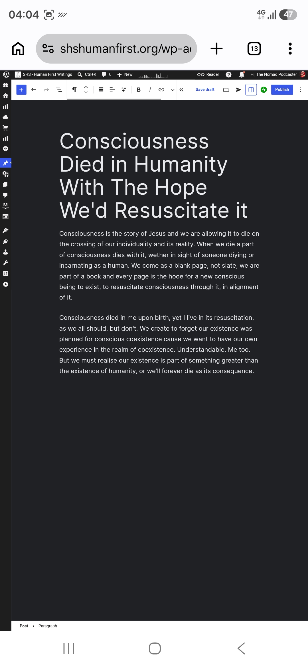Consciousness Died in Humanity With The Hope We’d Resuscitate it