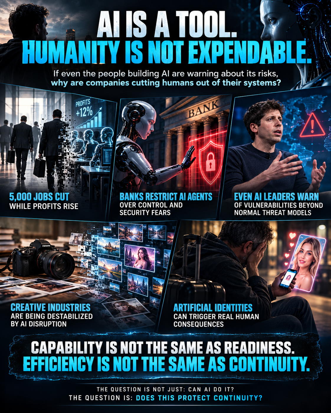 AI IS A TOOL. HUMANITY IS NOT AN EXPENDABLE RESOURCE.